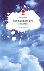 Philipp Gorke: Der Kompass des Herzens. Life is a Story - story.one, Buch