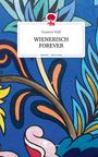 Susanne Rödl: WIENERISCH FOREVER. Life is a Story - story.one, Buch