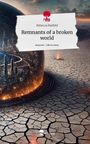 Rebecca Maifeld: Remnants of a broken world. Life is a Story - story.one, Buch