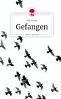 Kiki Grenda: Gefangen. Life is a Story - story.one, Buch