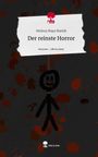 Melissa Maya Manlik: Der reinste Horror. Life is a Story - story.one, Buch