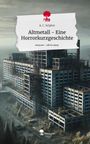 A. C. Sciptor: Altmetall - Eine Horrorkurzgeschichte. Life is a Story - story.one, Buch