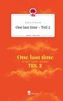 S-a-s-i-l-e-i-n: One last time - Teil 2. Life is a Story - story.one, Buch