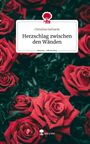 Christina Gerhards: Herzschlag zwischen den Wänden. Life is a Story - story.one, Buch