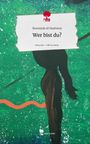 Ruwaiyda Al Hasheme: Wer bist du?. Life is a Story - story.one, Buch