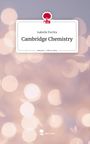 Isabelle Puchta: Cambridge Chemistry. Life is a Story - story.one, Buch