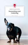 Isabelle Christine Puchta: Nummidog statt Underdog. Life is a Story - story.one, Buch