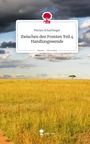 Florian Schachinger: Zwischen den Fronten Teil 4 Handlungswende. Life is a Story - story.one, Buch