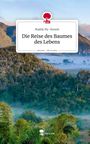Maddy Mc-Kenzie: Die Reise des Baumes des Lebens. Life is a Story - story.one, Buch