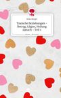 Anka Berger: Toxische Beziehungen - Betrug, Lügen, Heilung danach - Teil 1. Life is a Story - story.one, Buch