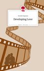 Emelie Kapusta: Developing Love. Life is a Story - story.one, Buch