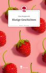 Elisa Morgenroth: Blutige Geschichten. Life is a Story - story.one, Buch
