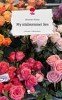 Blossom Winter: My midsummer lies. Life is a Story - story.one, Buch