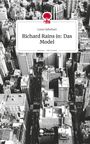 Luna Gebehart: Richard Rains in: Das Model. Life is a Story - story.one, Buch