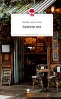 Marijke Louisa Fuchs: Gestern wir. Life is a Story - story.one, Buch