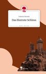 Valentin Bentele: Das blutrote Schloss. Life is a Story - story.one, Buch
