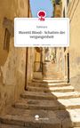 Xahmyra: Moretti Blood- Schatten der vergangenheit. Life is a Story - story.one, Buch