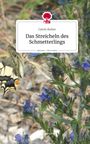 Catrin Kutter: Das Streicheln des Schmetterlings. Life is a Story - story.one, Buch