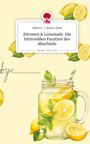 Ablavi C. I. Komi-Ayeh: Zitronen & Limonade: Die bittersüßen Facetten des Abschieds. Life is a Story - story.one, Buch