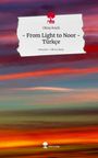 Oktay Keyik: - From Light to Noor -Türkçe. Life is a Story - story.one, Buch