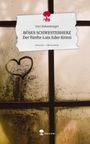 Geri Hehenberger: BÖSES SCHWESTERHERZ Der fünfte Luis Eder Krimi. Life is a Story - story.one, Buch