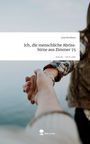 Lena Kornherr: Ich, die menschliche Abrissbirne aus Zimmer 75. Life is a Story - story.one, Buch