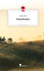 Bekky Berg: Nebelfelder. Life is a Story - story.one, Buch