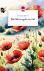 Franziska Thieme: Die Montagshummel. Life is a Story - story.one, Buch