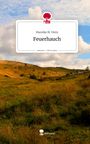 Mareike M. Dietz: Feuerhauch. Life is a Story - story.one, Buch