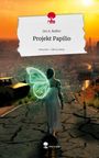 Jan A. Baßler: Projekt Papilio. Life is a Story - story.one, Buch