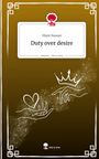 Hiam Hassan: Duty over desire. Life is a Story - story.one, Buch