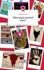 Amelie Jessen: Alles ganz normal oder?. Life is a Story - story.one, Buch