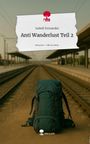 Isabell Fernandez: Anti Wanderlust Teil 2. Life is a Story - story.one, Buch