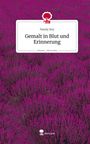 Nataly Key: Gemalt in Blut und Erinnerung. Life is a Story - story.one, Buch