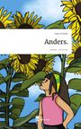 Dana Schröder: Anders.. Life is a Story - story.one, Buch