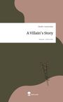 Charlie-Luise Jordan: A Villain's Story. Life is a Story - story.one, Buch