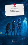 Annika Schneider: Multiversum. Life is a Story - story.one, Buch