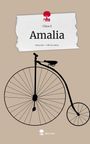 Clara S: Amalia. Life is a Story - story.one, Buch