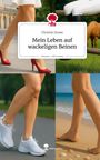Christin Stuwe: Mein Leben auf wackeligen Beinen. Life is a Story - story.one, Buch