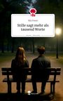 Ella Fonisi: Stille sagt mehr als tausend Worte. Life is a Story - story.one, Buch