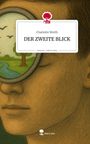 Charlotte Werth: DER ZWEITE BLICK. Life is a Story - story.one, Buch