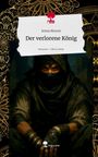 Jenna Meurer: Der verlorene König. Life is a Story - story.one, Buch