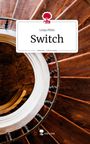 Lenja Pöhls: Switch. Life is a Story - story.one, Buch