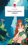 Jasmin Hager: Hinter verborgenen Flügeln. Life is a Story - story.one, Buch