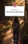 Simin Rahemi-Pour: Alle wären Außenseiter. Life is a Story - story.one, Buch