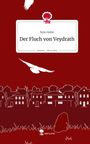 Nele Hofer: Der Fluch von Veydrath. Life is a Story - story.one, Buch