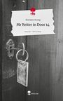 Sheridan Strang: Mr Reiter in Door 14. Life is a Story - story.one, Buch