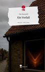 Dan Kaonashi: Ein Vorfall. Life is a Story - story.one, Buch