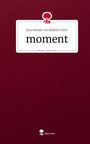 Eine Novelle von Marija Vasic: moment. Life is a Story - story.one, Buch