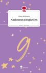 Alissa Möllmann: Nach neun Ewigkeiten. Life is a Story - story.one, Buch